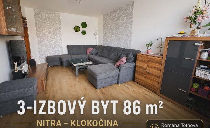 3 izbový byt 86m2, Nitra-Klokočina, klimatizácia, výťah, rekonštrukcia